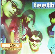 Dogs can fly (teeth's finest) cover image
