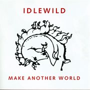 Make another world (bonus tracks edition) cover image