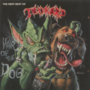 Hair of the dog: the very best of tankard (2005 remaster) cover image