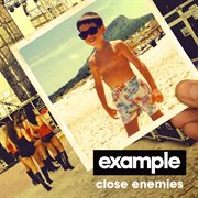 Close Enemies (Remixes) cover image