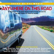 Sound of the world presents: anywhere on this road cover image