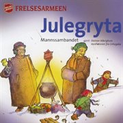 Frelsesarmeen/ julegryta cover image
