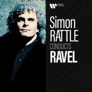 Simon rattle conducts ravel cover image