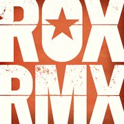 Rox rmx vol. 1 (remixes from the roxette vaults) cover image