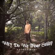 Why do we fear still? cover image