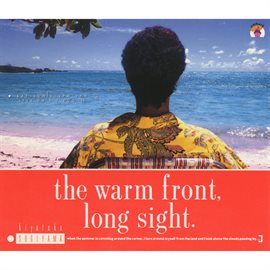 The Warm Front, Long Sight (Live)