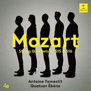 Mozart: string quintets k. 515 & 516 : String Quintets K. 515 & 516 cover image