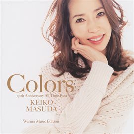 Colors 30th Anniversary All Time Best (Warner Music Edition)