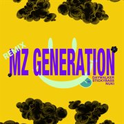 Mz generation (remix album) cover image