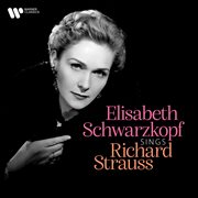 Elisabeth Schwarzkopf sings Richard Strauss cover image