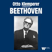 Otto Klemperer conducts Beethoven : Symphony no. 9 'Choral' cover image