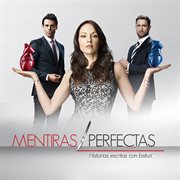Mentiras perfectas (banda sonora original de la serie de televisión) cover image