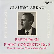 Beethoven: piano concerto no. 3, op. 37 & piano sonata no. 28, op. 101 : Piano sonata no. 28 in A major, op. 101 cover image