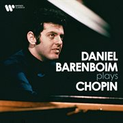 Daniel Barenboim plays Chopin : the Warsaw recital cover image