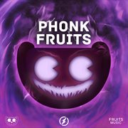 Phonk fruits music, vol. 1 cover image