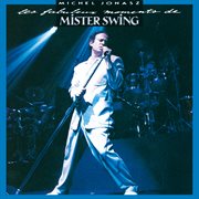 Les fabuleux moments de mister swing (live, 1989) cover image