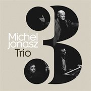 Michel jonasz trio (live au casino de paris, 2009) cover image
