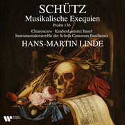 Schütz: musikalische exequien & psalm 136 cover image