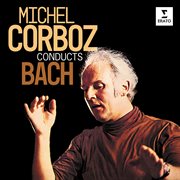 Michel corboz conducts bach cover image