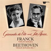 Franck: violin sonata, fwv 8 - beethoven: violin sonata no. 7, op. 30 no. 2 : Violin Sonata, FWV 8 cover image