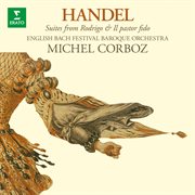 Handel: suites from rodrigo & il pastor fido : Suites from Rodrigo & Il pastor fido cover image