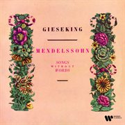 Mendelssohn: songs without words : Songs Without Words cover image