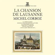 La Chanson de Lausanne : [sings popular, folk, and traditional music] cover image