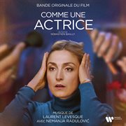 Comme une actrice (original motion picture soundtrack) cover image