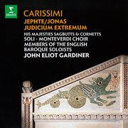 Carissimi: jephte, jonas & judicium extremum : Jephte, Jonas & Judicium extremum cover image