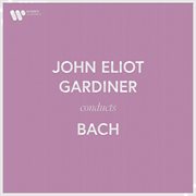 John eliot gardiner conducts bach cover image