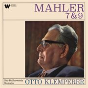 Mahler: Symphonies Nos. 7 & 9 : Symphonies Nos. 7 & 9 cover image