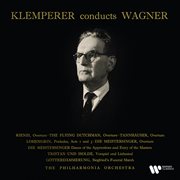Klemperer Conducts Wagner: Overtures & Preludes : Overtures & Preludes cover image