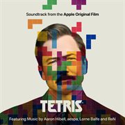 Tetris (motion picture soundtrack) : soundtrack from the Apple original film cover image