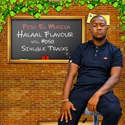 Halaal Flavour Vol, #50 Singles Tracks cover image