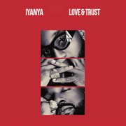 Love & Trust cover image