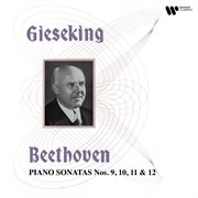 Beethoven: piano sonatas nos. 9, 10, 11 & 12 : Piano Sonatas Nos. 9, 10, 11 & 12 cover image