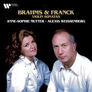 Brahms & Franck: Violin Sonatas : Violin Sonatas cover image