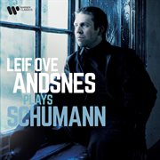 Leif Ove Andsnes Plays Schumann cover image