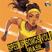 Sped Up Songs Brazil Vol.1 cover image