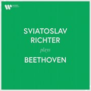 Sviatoslav Richter Plays Beethoven cover image