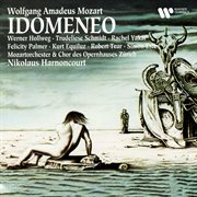 Mozart: Idomeneo, K. 366 : Idomeneo, K. 366 cover image