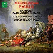 Mendelssohn: Paulus, Op. 36 : Paulus, Op. 36 cover image