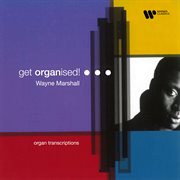 Get Organised! Organ Transcriptions cover image