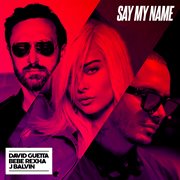 Say My Name (Remixes) cover image