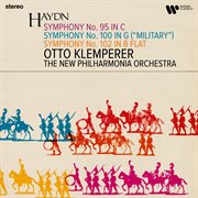 Haydn : Symphonies Nos. 95, 100 "Military" & 102 cover image