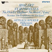 Mozart : Ouvertüre aus dem "Entführung aus dem Serail", Symphonies Nos. 35 "Haffner" & 36 "Li cover image