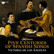 Five Centuries of Spanish Songs, 1300 : 1800 cover image
