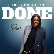 Forever It Is Done cover image