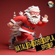 Natal em Dose Dupla (Sped Up) cover image