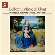Berlioz : L'enfance du Christ, Op. 25, H 130 cover image